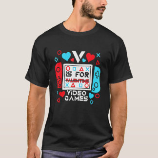 V Is For Video Games Controller Game Valentines Da T-Shirt