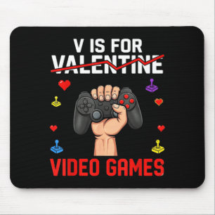 V Is For Video Games Funny Game Lover Valentines Mouse Mat