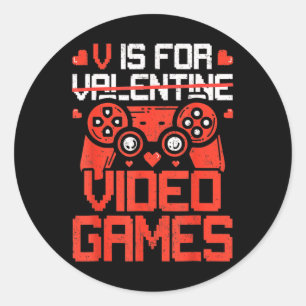 V Is For Video Games Funny Valentine Day Gamer Boy Classic Round Sticker