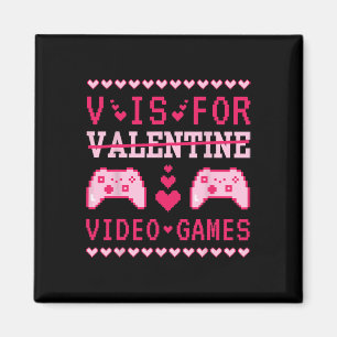 V Is For Video Games Funny Valentine Gamer  Magnet