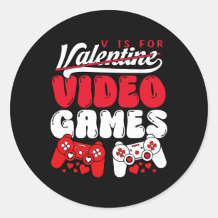 V Is For Video Games Funny Valentines Day Gamer Bo Classic Round Sticker