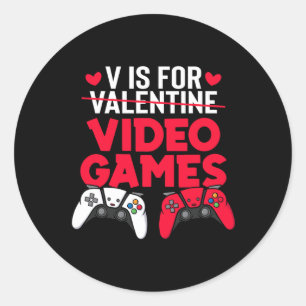 V Is For Video Games Funny Valentines Day Gamer Bo Classic Round Sticker