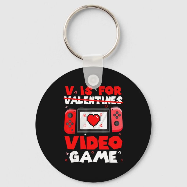 V Is For Video Games Funny Valentines Day Gamer Bo Key Ring (Front)