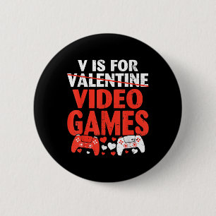 V Is For Video Games Valentine Gamer Valentines Da 6 Cm Round Badge