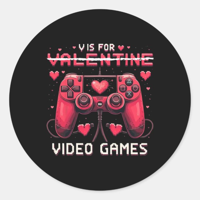 V Is For Video Games Valentine Gamer Valentines Da Classic Round Sticker (Front)