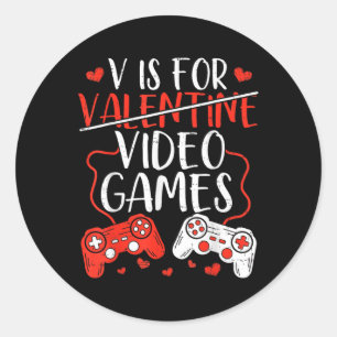 V Is For Video Games Valentine Gamer Valentines Da Classic Round Sticker