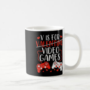 V Is For Video Games Valentine Gamer Valentines Da Coffee Mug