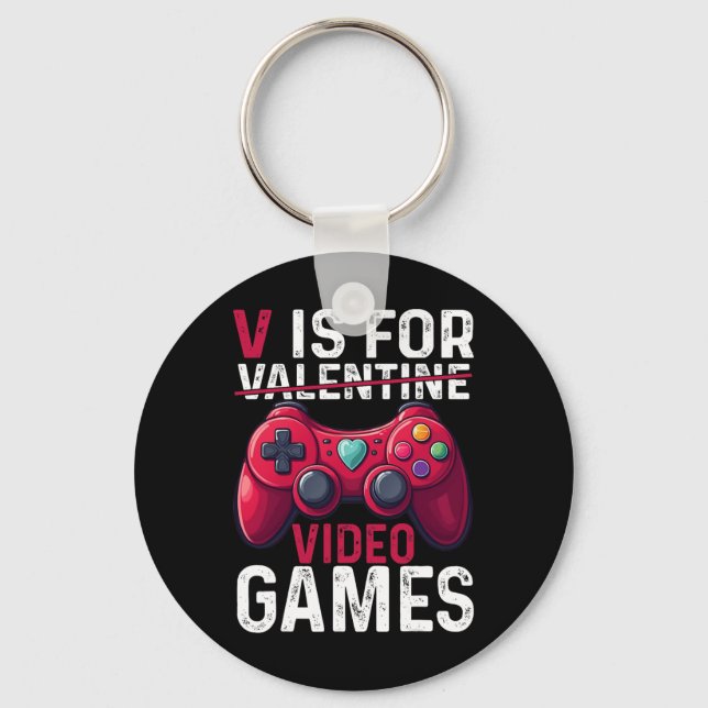 V Is For Video Games Valentine Gamer Valentines Da Key Ring (Front)