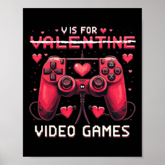 V Is For Video Games Valentine Gamer Valentines Da Poster