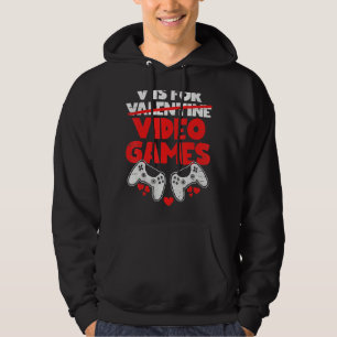 V Is For Video Games Valentines Day Funny Cool Gam Hoodie
