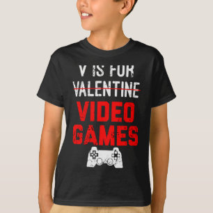 V Is For Video Games Valentines Day Gamer Boy Men T-Shirt