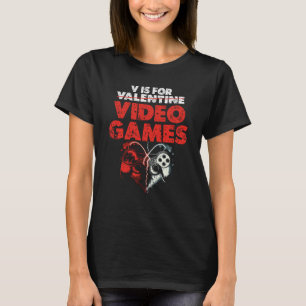 V Is For Video Games Valentines Day Gamer Boy T-Shirt