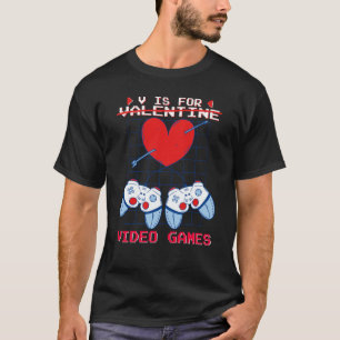 V is for Video Games Valentines Day Gamer Boys Gam T-Shirt