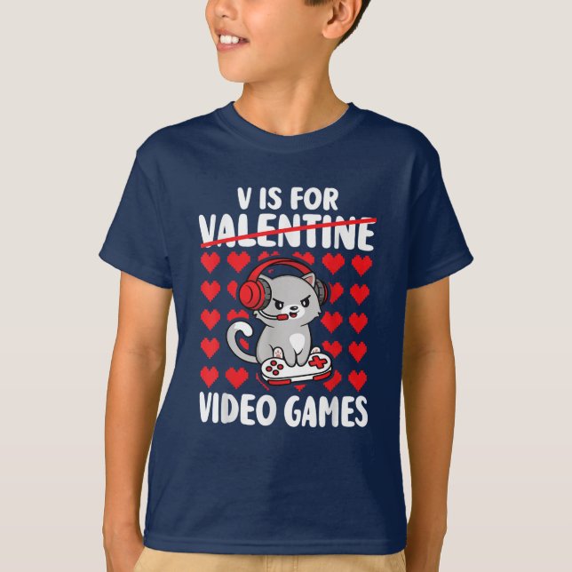V Is For Video Games Valentines Day Gamer Gaming T-Shirt (Front)