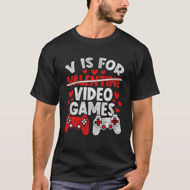 V Is For Video Games Valentines Day Gamer Men Boy T-Shirt (Front)