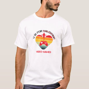 V Is For Video Games Valentines Day Gamer Men Boys T-Shirt