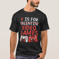 V Is For Video Games - Valentine's Day Gifts Gamer