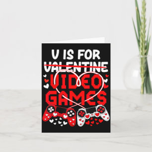 V Is For Video Games Valentines Gamer Men Boys Kid Card