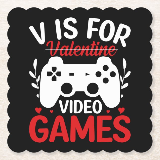V is for Video Games with Valentine Crossed Out Paper Coaster (Front)