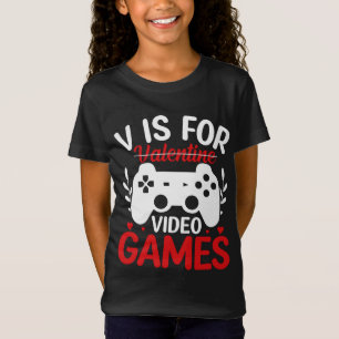 V is for Video Games with Valentine Crossed Out T-Shirt