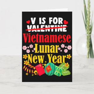 V Is For Vietnamese New Year Funny Valentine Tet H Card
