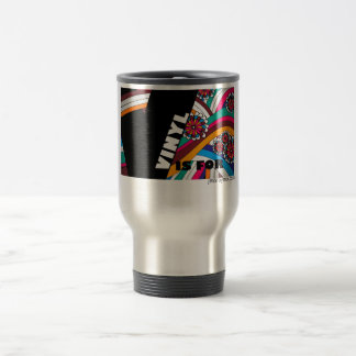 V is for Vinyl Travel Mug