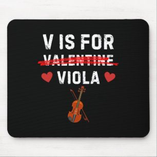 V Is For Viola Funny Violist Music Valentine Mouse Mat