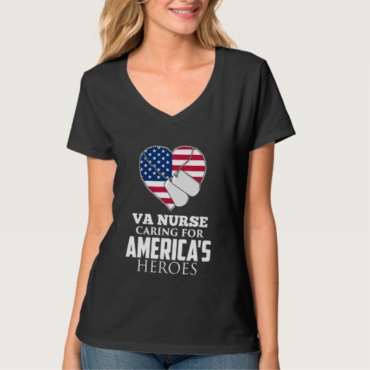 VA Nurse Caring For America's Heroes T-Shirt | Zazzle.co.uk