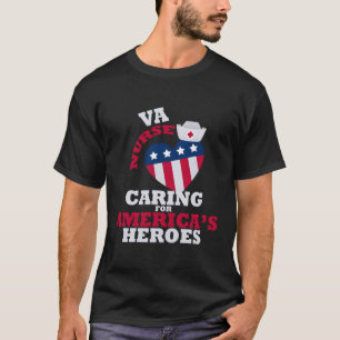 Va Nurse Caring For America'S Heroes Usa Flag Amer T-Shirt
