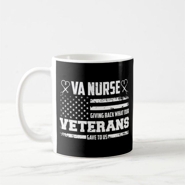 VA Nurse Giving Back What Our Veterans Gave To Us Coffee Mug (Left)