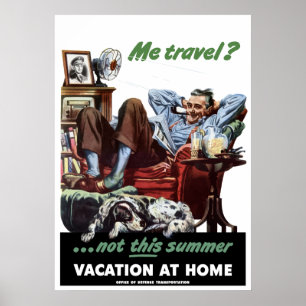 Vacation At Home WW2 Poster