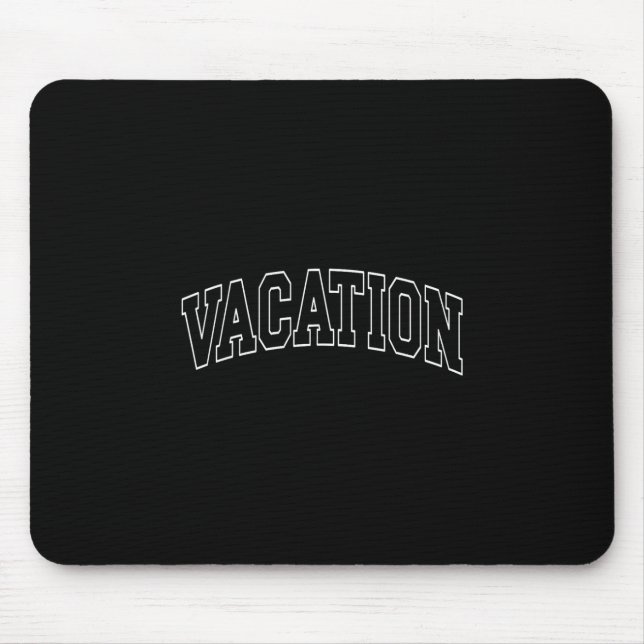 Vacation - Collegiate University College Campus Va Mouse Mat (Front)