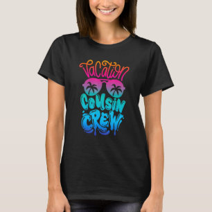 Vacation Cousin Crew Camping Outdoor Sunset Summer T-Shirt