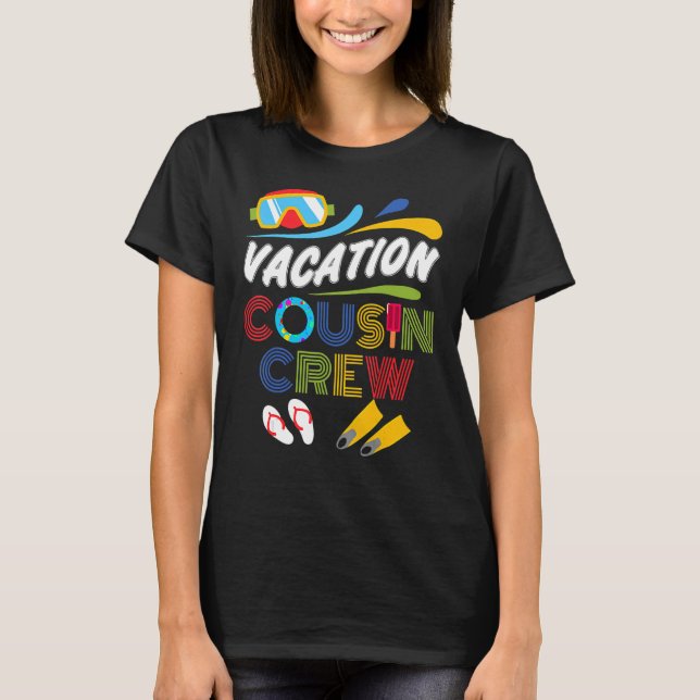 Vacation Cousin Crew Family Vacation Cruise Beach  T-Shirt (Front)