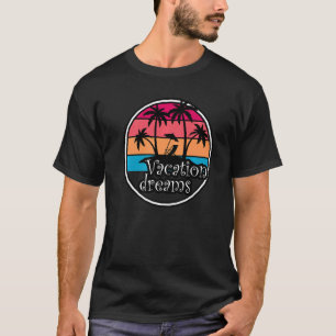 Vacation Dreams Of Sunset Beach And Palm Trees T-Shirt