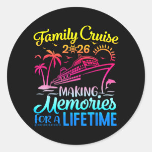 Vacation Family Cruise 2026 Making Memories for A Classic Round Sticker