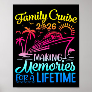 Vacation Family Cruise 2026 Making Memories for A Poster