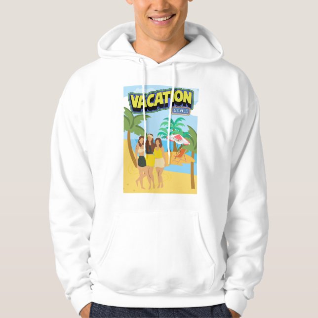 VACATION GOALS HOODIE (Front)