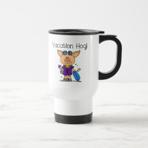 Vacation Hog Travel Mug