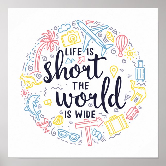 Vacation life is short the world poster (Front)