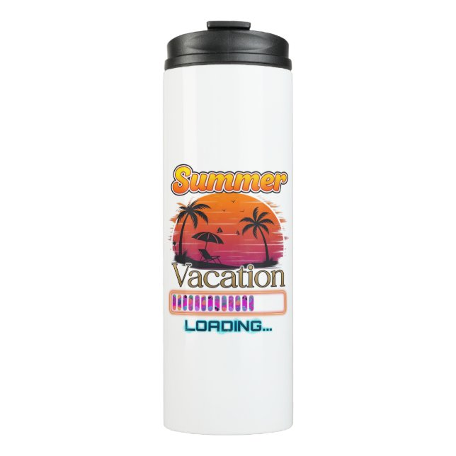 Vacation Loading Summer Sunset Beach Thermal Tumbler (Front)