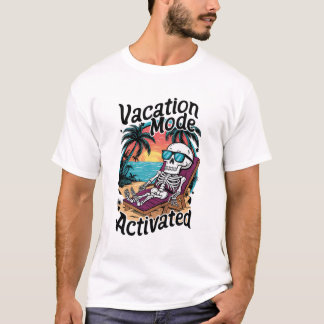 Vacation Mode Activated Skeleton Beach Design T-Shirt