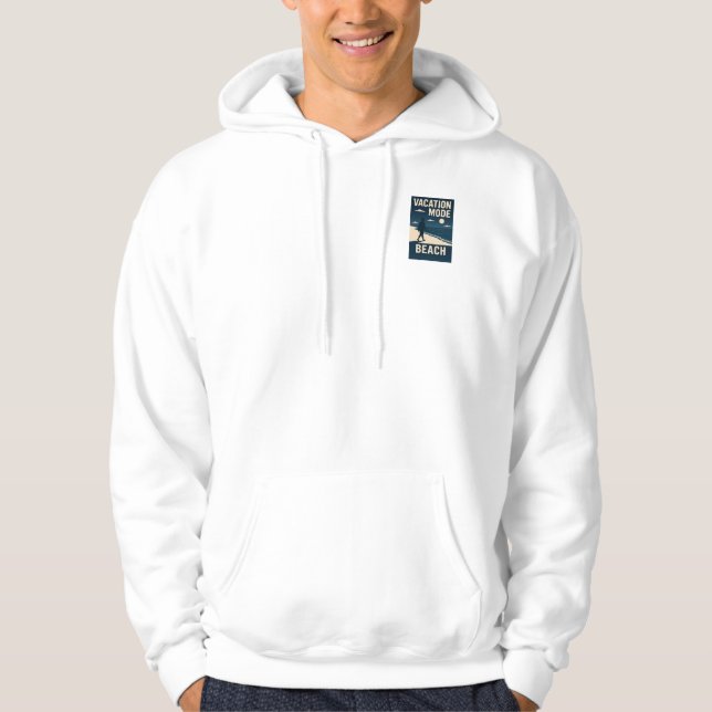 Vacation mode beach hoodie (Front)