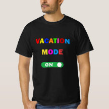 Vacation Mode: ON!