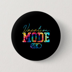 Vacation Mode Summer Tie Dye Family Beach Vacay Mo 6 Cm Round Badge