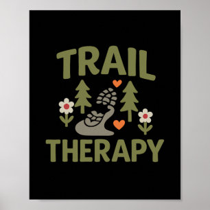 Vacation Mode Trail Therapy Hiking Nature Graphic  Poster