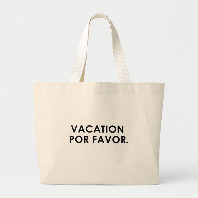 Vacation Por Favour Beach Bag (Front)
