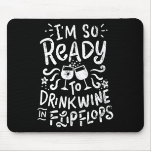 Vacation Shirt Summer Wine Tee Flip Flops Men Wome Mouse Mat