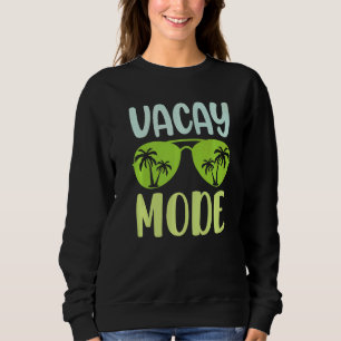 Vacation Summer Sunglasses And Palm Trees Vacay Mo Sweatshirt