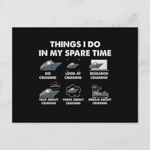 Vacation Things I Do In My Spare Time Cruising Postcard